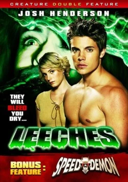 Пиявки / Leeches! (2003) фильм скачать через торрент в хорошем качестве