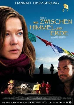 Побег из Тибета / Wie zwischen Himmel und Erde (2012) фильм скачать через торрент в хорошем качестве