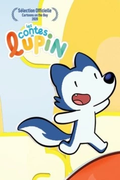 Сказки Люпина / Lupin's Tales (2020) cериал мультфильм скачать через торрент в хорошем качестве