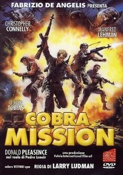 Миссия «Кобра» / Cobra Mission (1986) фильм скачать через торрент в хорошем качестве