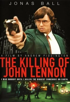 Убийство Джона Леннона / The Killing of John Lennon (2006) фильм скачать через торрент в хорошем качестве