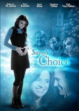 Выбор Сары / Sarah's Choice (2009) фильм скачать через торрент в хорошем качестве