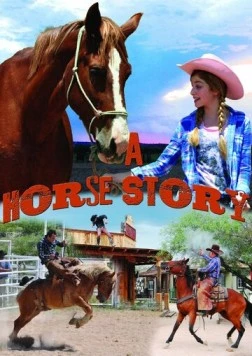 Скачать История одной лошадки / A Horse Story (2016) фильм через торрент на русском