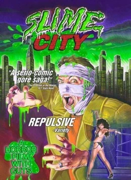 Город слизи / Slime City (1988) фильм скачать через торрент в хорошем качестве