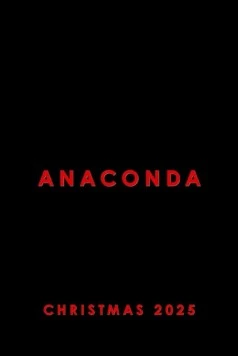 Анаконда / Anaconda (2025) фильм скачать через торрент в хорошем качестве