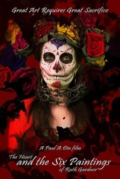 Шесть картин и одно сердце Рут Гарднер (2016) фильм скачать через торрент в хорошем качестве