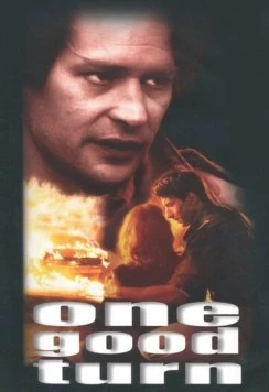 Крутой поворот / One Good Turn (1996) фильм скачать через торрент в хорошем качестве
