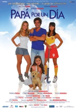 Папа на один день / Papá por un día (2009) фильм скачать через торрент в хорошем качестве