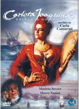 Карлота Жоакина, принцесса бразильская / Carlota Joaquina, Princesa do Brazil (1995) фильм скачать через торрент в хорошем качестве