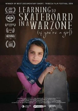 Научиться кататься на скейтборде в зоне боевых действий / Learning to Skateboard in a Warzone (If You're a Girl) (2019) фильм скачать через торрент в хорошем качестве