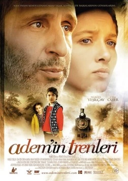 Поезда Адама / Adem'in Trenleri (2007) фильм скачать через торрент в хорошем качестве