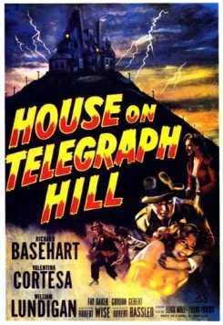 Дом на телеграфном холме / The House on Telegraph Hill (1951) фильм скачать через торрент в хорошем качестве