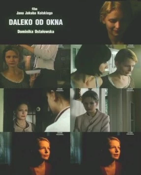 Подальше от окна / Daleko od okna (2000) фильм скачать через торрент в хорошем качестве