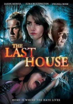 Скачать Последний дом / The Last House (2015) фильм через торрент на русском