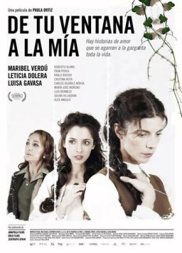 От твоего окна до моего / De tu ventana a la mía (2011) фильм скачать через торрент в хорошем качестве