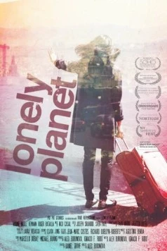 Одинокая планета / Lonely Planet (2014) фильм скачать через торрент в хорошем качестве