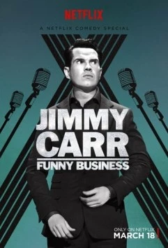 Джимми Карр: Валяет дурака / Jimmy Carr: Funny Business (2016) фильм скачать через торрент в хорошем качестве