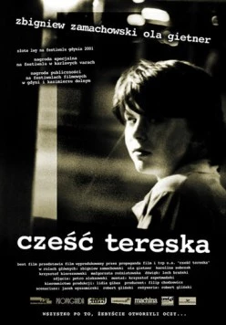 Привет, Терезка! / Czesc, Tereska (2001) фильм скачать через торрент в хорошем качестве
