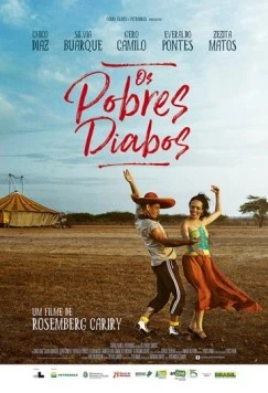 Бедные дьяволята / Os Pobres Diabos (2013) фильм скачать через торрент в хорошем качестве