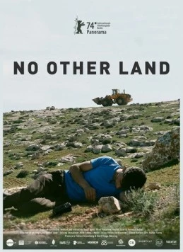 Нет другой земли / No Other Land (2024) фильм скачать через торрент в хорошем качестве
