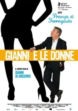 Джанни и женщины / Gianni e le donne (2011) фильм скачать через торрент в хорошем качестве