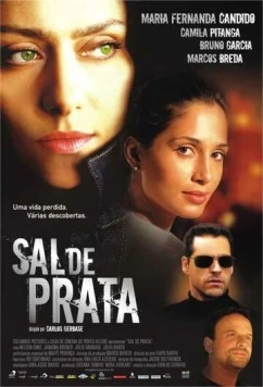 Серебро / Sal de Prata (2005) фильм скачать через торрент в хорошем качестве