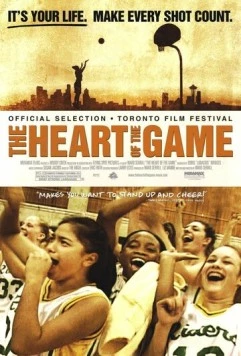 Скачать Сердце игры / The Heart of the Game (2005) фильм через торрент на русском
