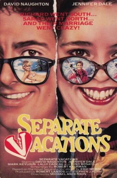 Отдых по раздельности / Separate Vacations (1986) фильм скачать через торрент в хорошем качестве