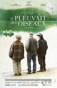 Птицы падали дождем / Il pleuvait des oiseaux (2019) фильм скачать через торрент в хорошем качестве