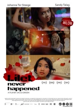 Лилет нет и не было / Lilet Never Happened (2012) фильм скачать через торрент в хорошем качестве