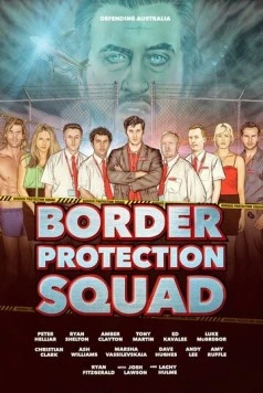 Пограничный отряд / Border Protection Squad (2015) фильм скачать через торрент в хорошем качестве