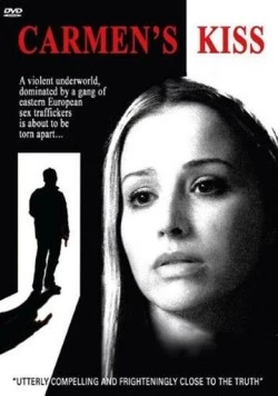 Поцелуй Кармен / Carmen's Kiss (2010) фильм скачать через торрент в хорошем качестве