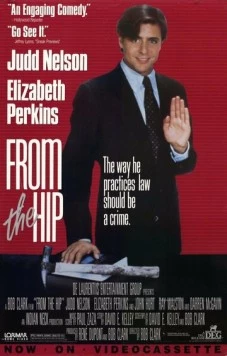 Шквальный огонь / From the Hip (1987) фильм скачать через торрент в хорошем качестве