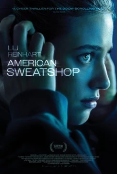 Американская кабала / American Sweatshop (2025) фильм скачать через торрент в хорошем качестве