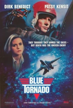 Скачать Голубой торнадо / Blue Tornado (1991) фильм через торрент на русском