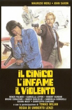 Циничный, подлый, жестокий / Il cinico, l'infame, il violento (1977) фильм скачать через торрент в хорошем качестве