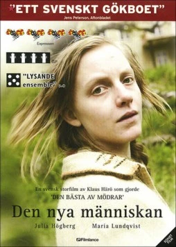 Новый человек / Den nya människan (2007) фильм скачать через торрент в хорошем качестве