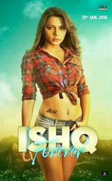 Любовь навсегда / Ishq Forever (2016) фильм скачать через торрент в хорошем качестве