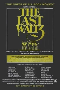 Скачать Последний вальс / The Last Waltz (1978) фильм через торрент на русском
