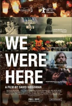 Скачать Мы здесь были / We Were Here (2011) фильм через торрент на русском
