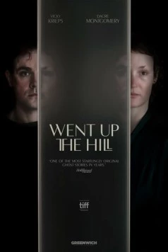 Подняться на холм / Went Up the Hill (2024) фильм скачать через торрент в хорошем качестве