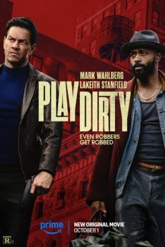 Грязная игра / Play Dirty (2025) фильм скачать через торрент в хорошем качестве