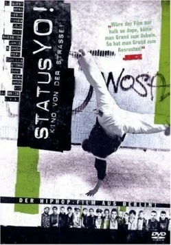 Статус Йо! / Status Yo! (2004) фильм скачать через торрент в хорошем качестве