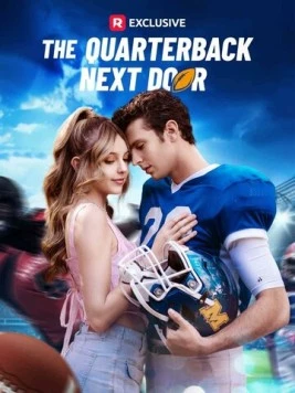 Наша игра - любовь / The Quarterback Next Door (2024) cериал