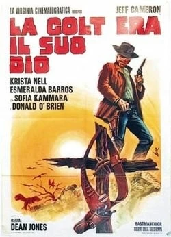 Бог - это мой кольт 45-го калибра / La colt era il suo Dio (1972) фильм скачать через торрент в хорошем качестве
