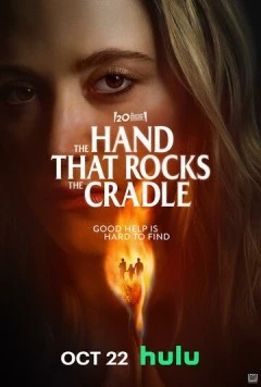 Рука, качающая колыбель / The Hand That Rocks the Cradle (2025) фильм скачать через торрент в хорошем качестве