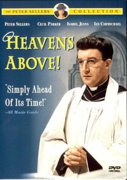 Небеса над нами / Heavens Above! (1963) фильм скачать через торрент в хорошем качестве
