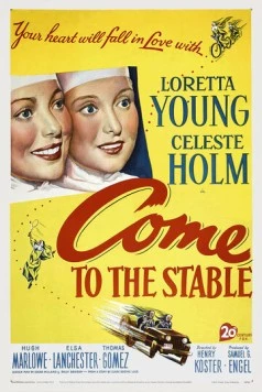 Приходи в конюшню / Come to the Stable (1949) фильм скачать через торрент в хорошем качестве
