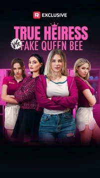Скачать Богатая наследница: Тайная жизнь нищенки / True Heiress vs. Fake Queen Bee(2024) фильм через торрент бесплатно
