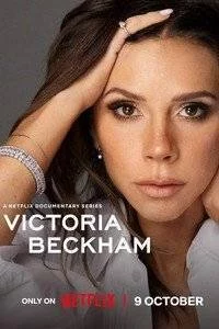 Виктория Бекхэм / Victoria Beckham (2025) cериал скачать через торрент в хорошем качестве